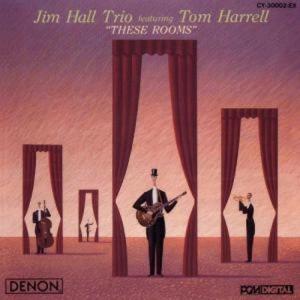 Jim Hall & Tom Harrell