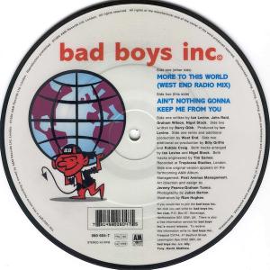 Bad Boys Inc.: More to This World Britain 7-inch picture disc