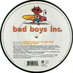 Bad Boys Inc.: Take Me Away Britain 7-inch picture disc