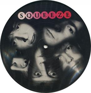Squeeze: When the Hangover Strikes Britain 12-inch picture disc