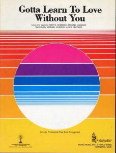 Almo Music: Gotta Learn to Love Without You US sheet music
