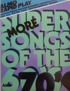 Almo Music: More Super songs Of the 60's and 70's US music book