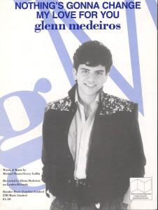 Glenn Medeiros: Nothing's Gonna Change My Love For You Britain sheet music