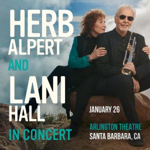 Herb Alpert & Lani Hall March 26, 2024 concert ad