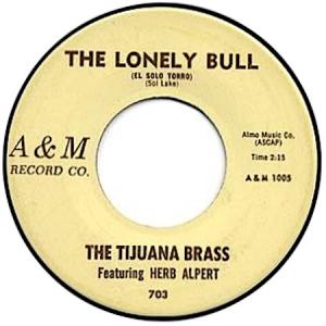 Herb Alpert & the Tijuana Brass: The Lonely Bull U.S. 7-inch