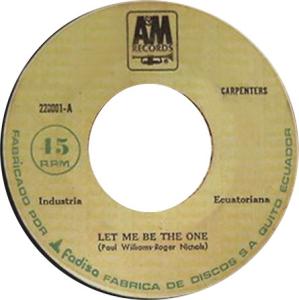Carpenters: Let Me Be the One Ecuador 7-inch