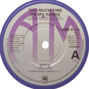 Styx: Too Much Time On My Hands Britain 7-inch