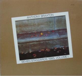 Anthony Braxton: Seven Standards 1985 Vol. 1 US vinyl album