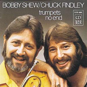 Bobby Shew/Chuck Findley: Trumpets No End US CD