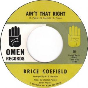 Brice Coefield: Ain't That Right/Just One More Night US 7-inch