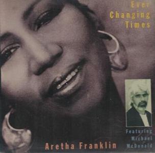 Aretha Franklin: Everchanging Times