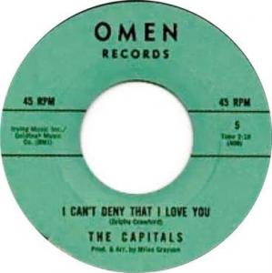 Capitols: I Can't Deny That I Love You/Oh What You're Doing to Me US 7-inch