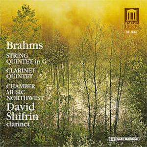 Schifrin, Chamber Music Northwest : Brahms: String Quintet In G, Clarinet Quintet US CD
