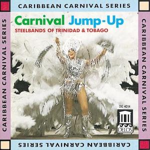Steelbands of Trinidad & Tobago: Carnival Jump Up US CD