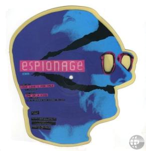 Espionage: Your Love's For Sale Britain 7-inch picture disc