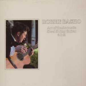Robbie Basho: Art Of the Acoustic Steel String Guitar 6 & 12 US vinyl album
