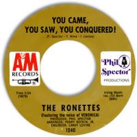 Ronettes: You Came, You Saw, You Concquered US 7-inch