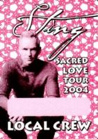 Sting: Sacred Love backstage pass