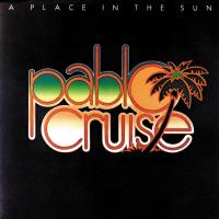 Pablo Cruise: A Place In the Sun U.S. CD album