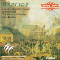 John Wallace: Berlioz Grande Symphonie Funebre Et Triomphale US CD album