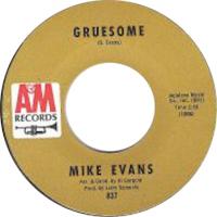 Mike Evans: Gruesome U.S. 7-inch