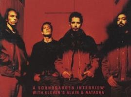 Soundgarden: Into the Upside: Soundgarden Interview With Eleven's Alain & Natasha U.S. promo CD