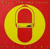 Doug & the Slugs: Propaganda Canada vinyl album