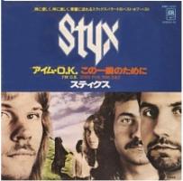 Styx: I'm O.K. Japan 7-inch