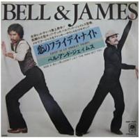 Bell & James: Livin' It Up (Friday Night)/Don't Let the Man Get You Down Japan single