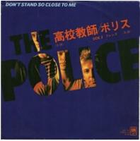 Police: Don't Stand So Close to Me Japan 7-inch