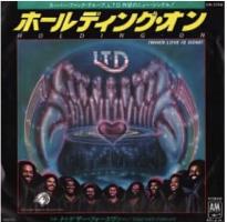 L.T.D.: Holdin' On (When Love Is Gone)/Together Forever Japan single
