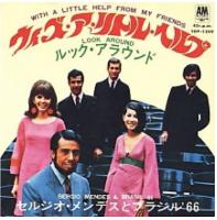 Sergio Mendes & Brasil '66: With a Little Help From My Friends/Look Around Japan single