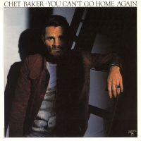 Chet Baker: You Can't Go Home Again Japan CD album