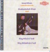 Imrat Khan & Shafaatullah Khan: Indian Classical Masters:  Todi and Todi U.S. CD album