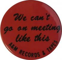 Hummingbird: We Can't Go On Meeting Like This U.S. button