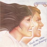 Carpenters: Touch Me When We're Dancing South Africa 7-inch