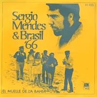 Sergio Mendes & Brasil '66: Dock Of the Bay (Sittin' On the)/Pretty World Spain single