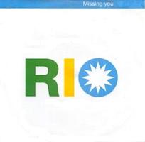Rio: Missing You Britain 7-inch