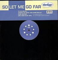 Dodgy: So Let Me Go Far U.K. 12-inch