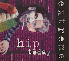 Extreme: Hip Today Britain CD single