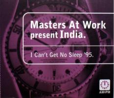 Masters At Work Present India: I Can't Get No Sleep '95 U.K. CD single