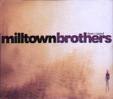 Milltown Brothers: Here I Stand Britain CD single