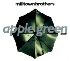 Milltown Brothers: Apple Green Britain CD single