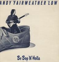 Andy Fairweather Low: Be Bop 'N' Holla U.K. vinyl album