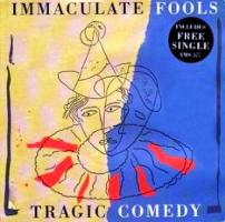 Immaculate Fools: Tragic Comedy U.K. 7-inch
