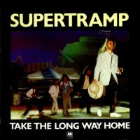 Supertramp: Take the Long Way Home U.K. 7-inch