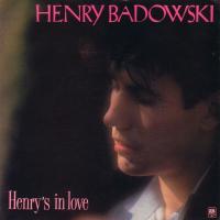 Henry Badowski: Henry's In Love Britain 7-inch