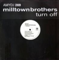 Milltown Brothers: Turn Off Britain 12-inch
