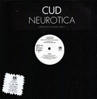 Cud: Neurotica U.K. 12-inch