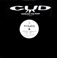 Cud: Through the Roof U.U. 12-inch
